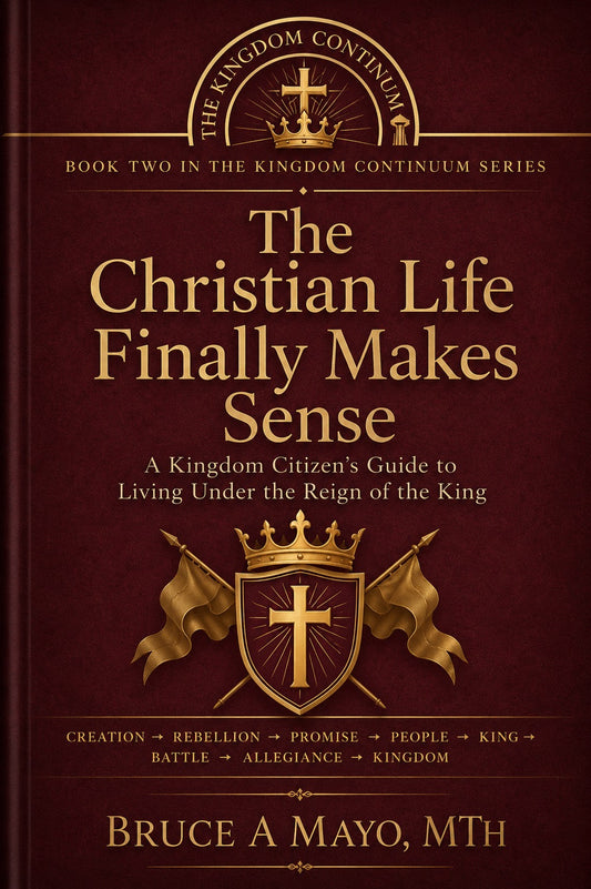 The Christian Life Finally Makes Sense (eBook)
